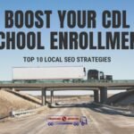 Boost Your CDL School Enrollment