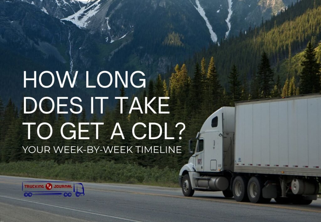 How Long Does It Take to Get a CDL