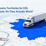 Exclusive Territories for CDL Schools: Do They Actually Work?